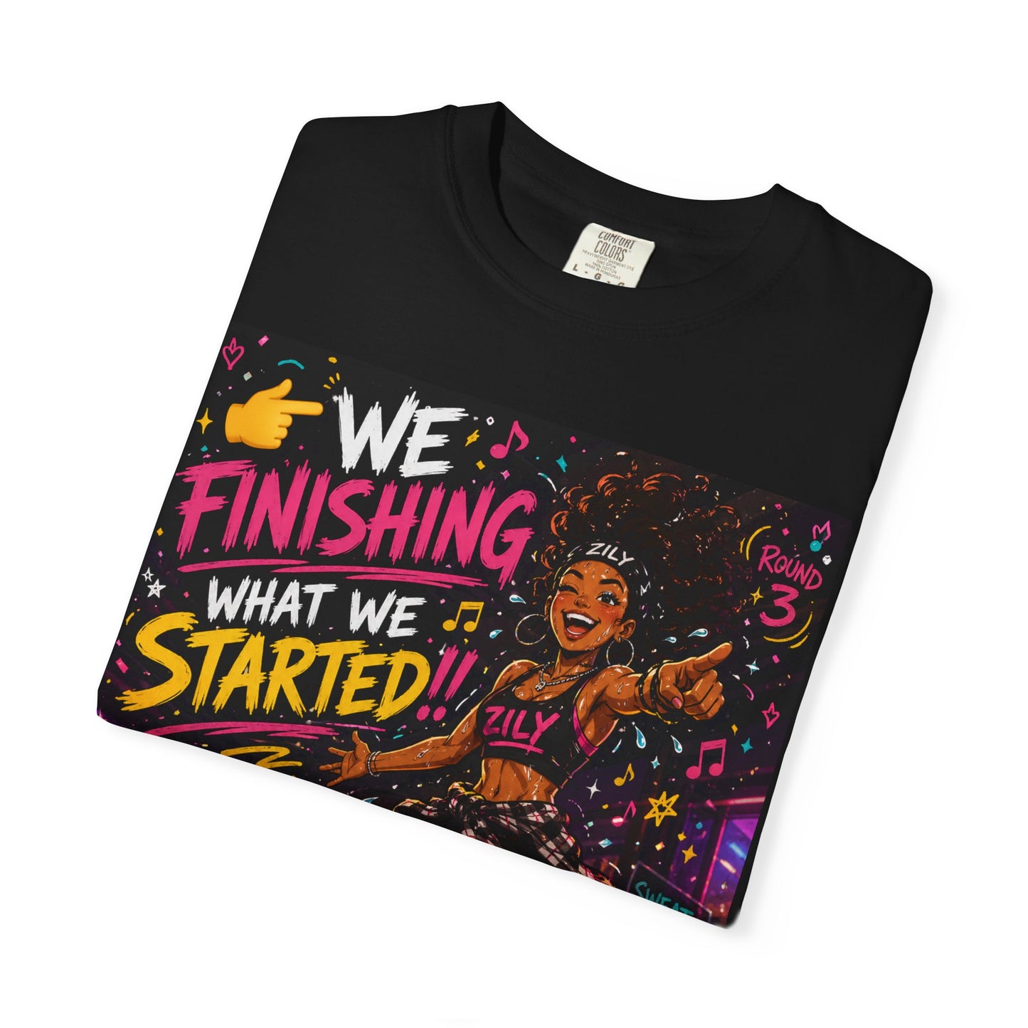 We Finishing What We Started Tee
