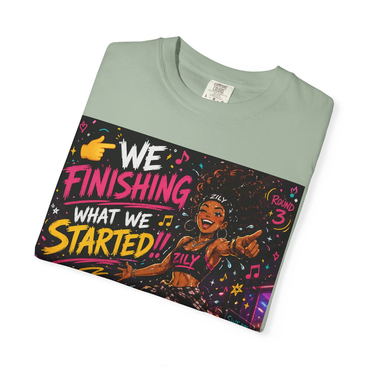 We Finishing What We Started Tee